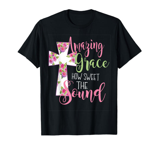 Amazing Grace Cross Tshirt Christian Tshirt Gift for T-Shirt