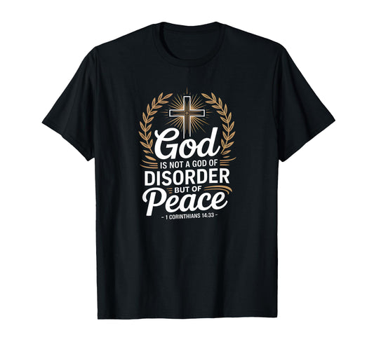 God of Peace 1 Corinthians 14:33 Christian Cross T-Shirt