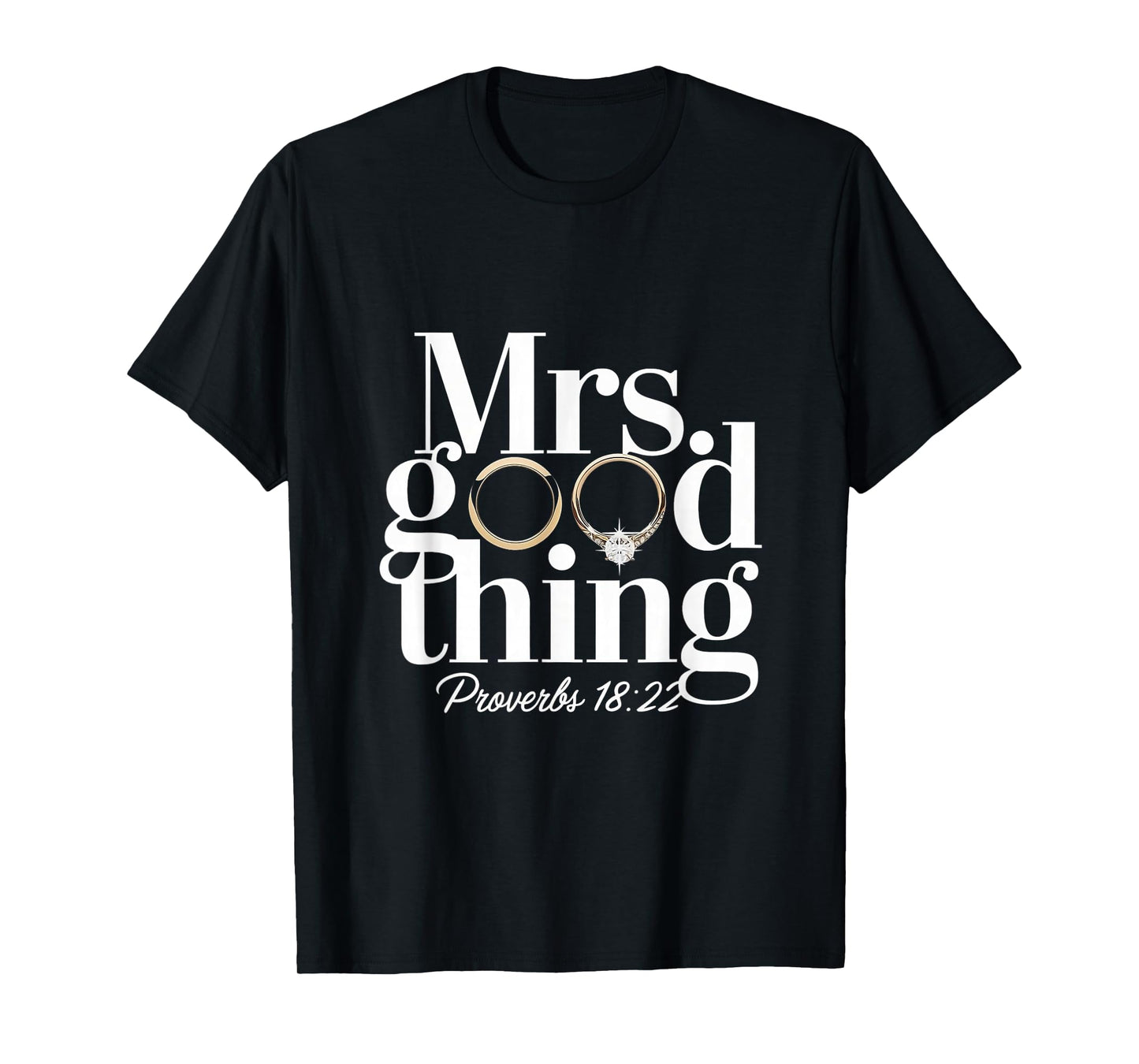 Mrs Good Thing Christian Proverbs Christian Couples T-Shirt