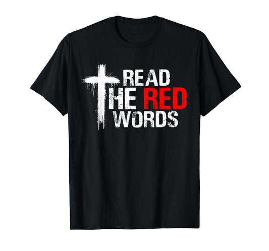 Read The Red Words Bible Verse Christian T-Shirt