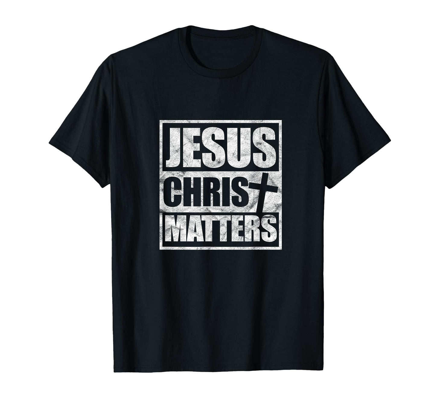 Jesus Christ Matters Christian Religious Cross T-Shirt