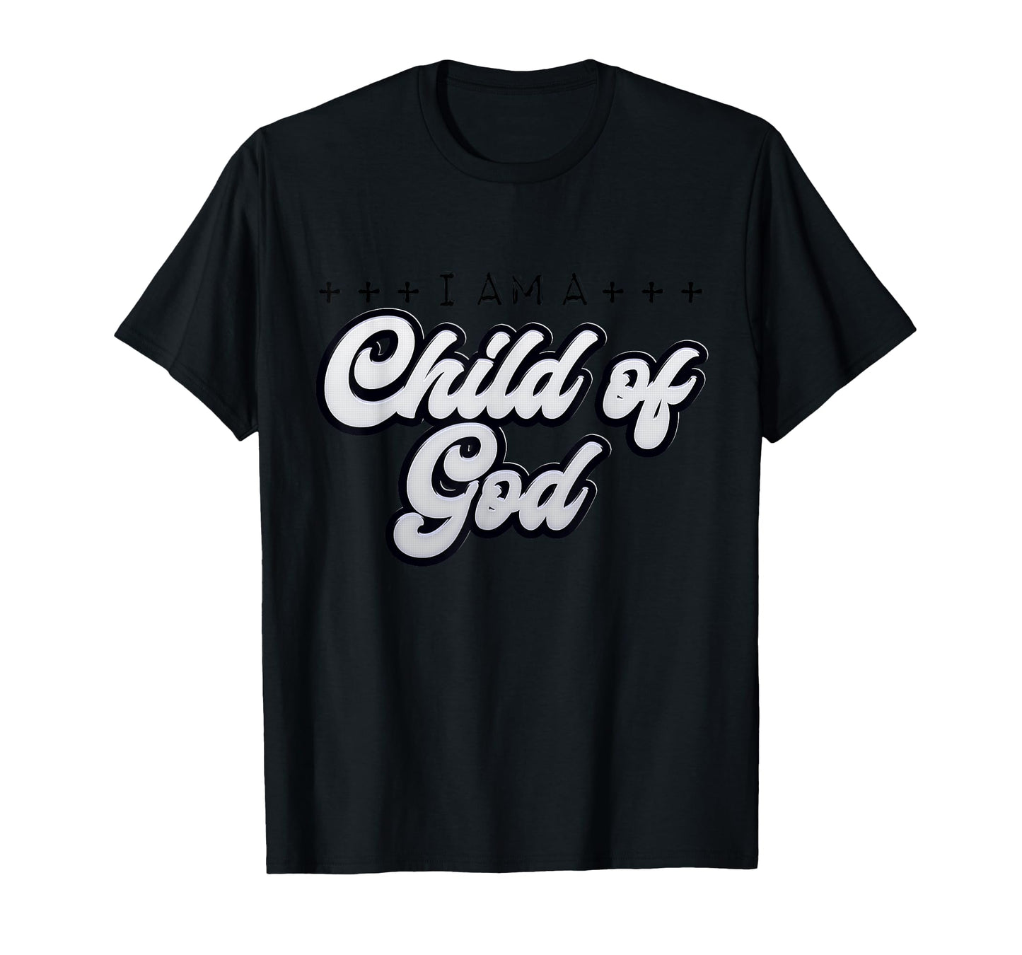 Faith Religious I Am A Child Of God T-Shirt