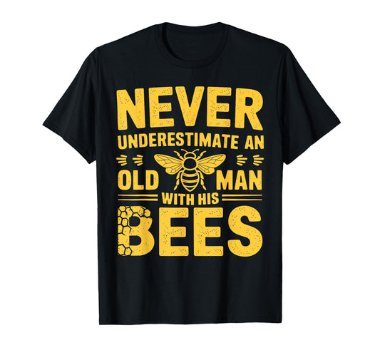 Apiary Bee Keeper An Old Man With His Bees Beekeeping T-Shirt