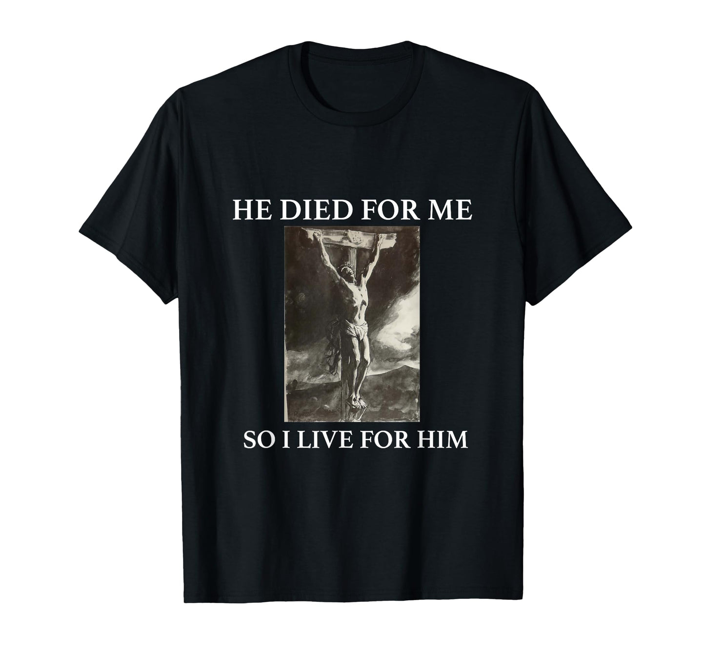 Christian Gospel and Bible Phrase for our Lord Jesus T-Shirt
