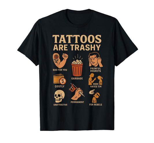 Funny Tattoo Meme Tattoo Icons Humor Trashy Tattoo Design T-Shirt