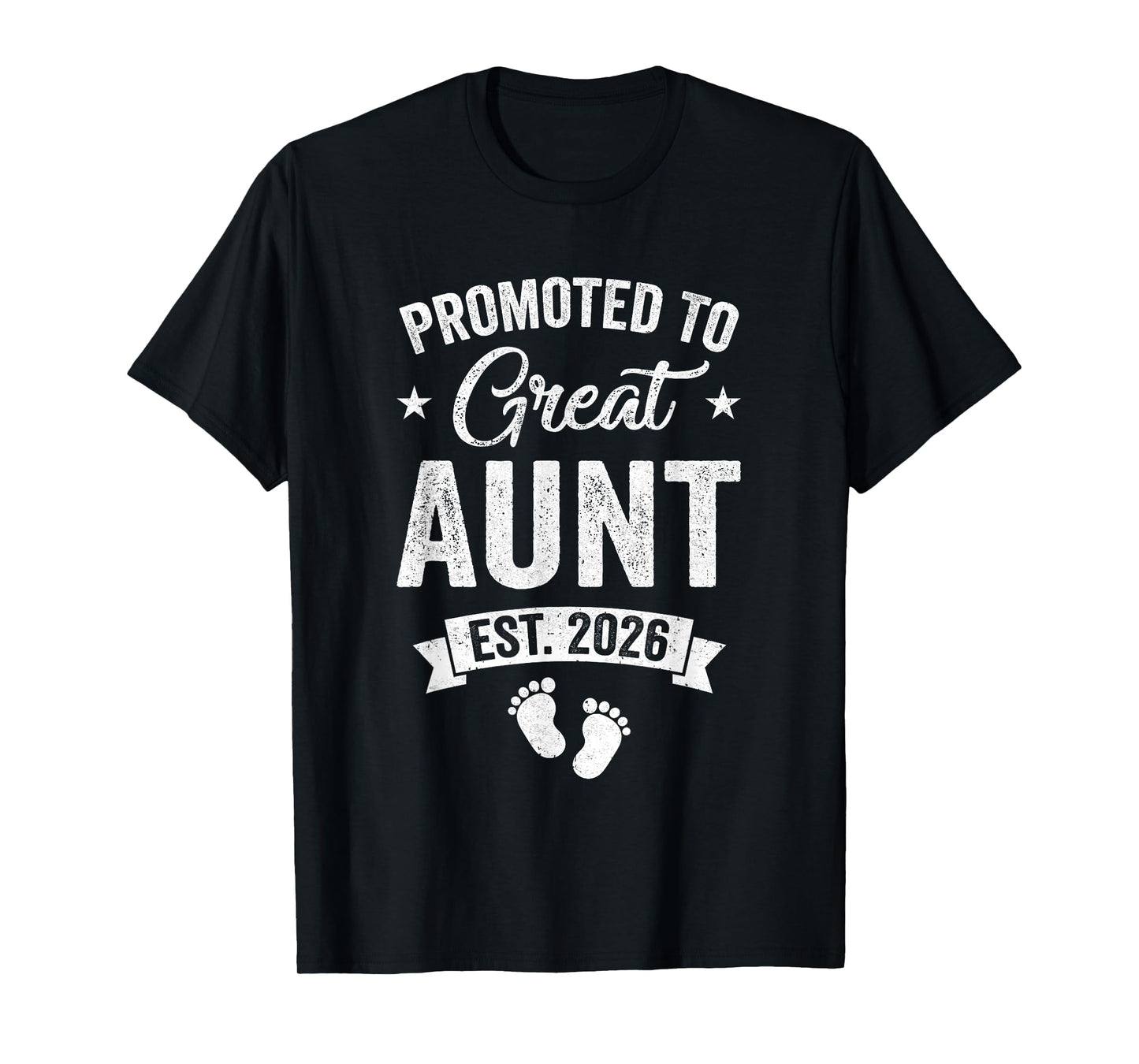 Promoted To Great Aunt Est 2026 Pregnancy Announcement T-Shirt
