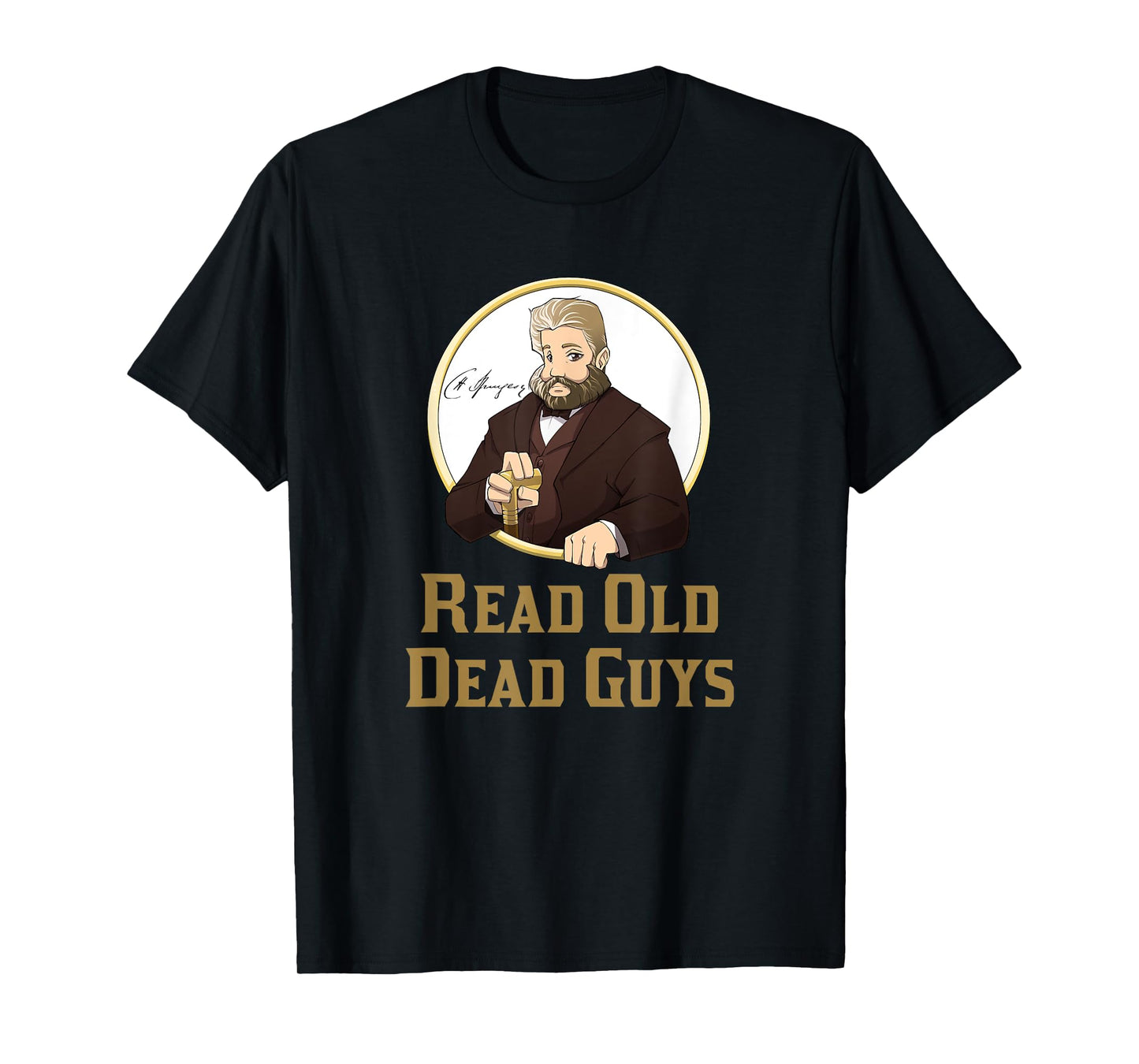 Read Old Dead Guys - funny C. H. Spurgeon bookworm t-shirt T-Shirt