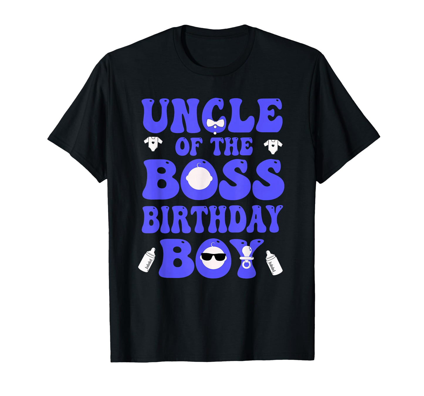 Uncle Of The Boss Birthday Boy Baby Family Decorations T-Shirt