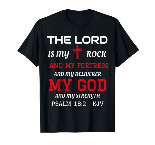 Christian T-Shirts Bible Scripture Verse Psalm 18:2 T-Shirt