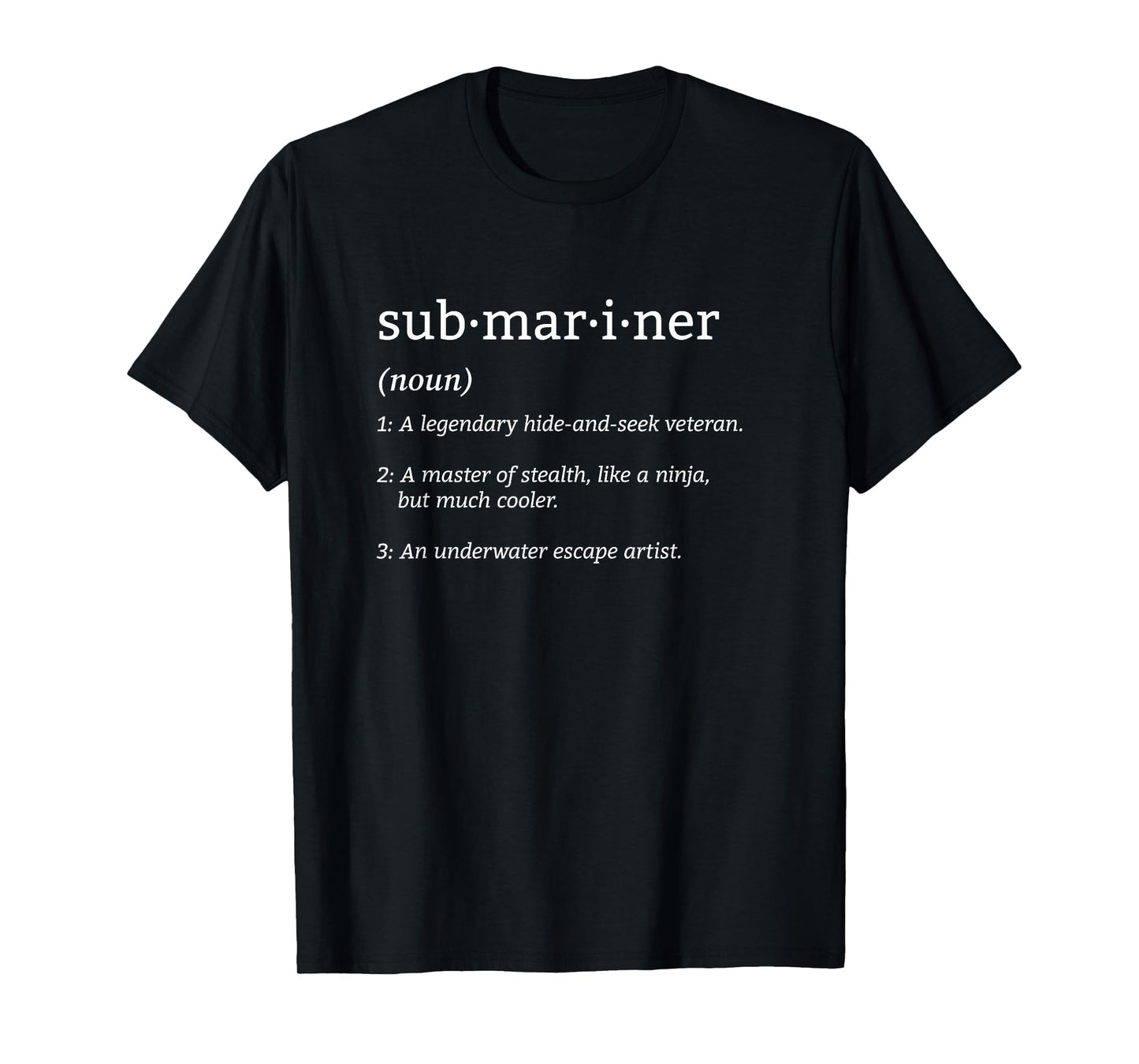 Pigboat Combat Open Sea Veteran Ocean Deep Sub Submariner Definition Submersible Nuclear-powered Submarine T-Shirt, Small, Black