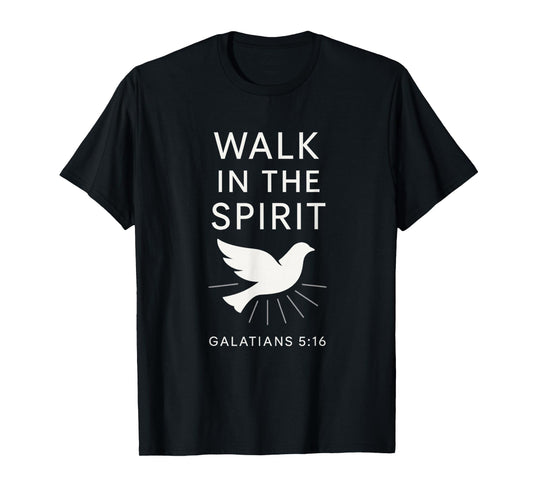 Walk in The Spirit Galatians 5:16 Dove Christian Religious T-Shirt