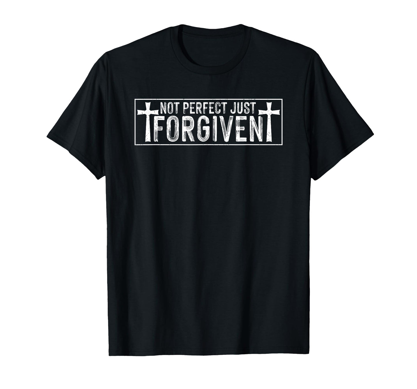 Not Perfect Just Forgiven T-Shirt