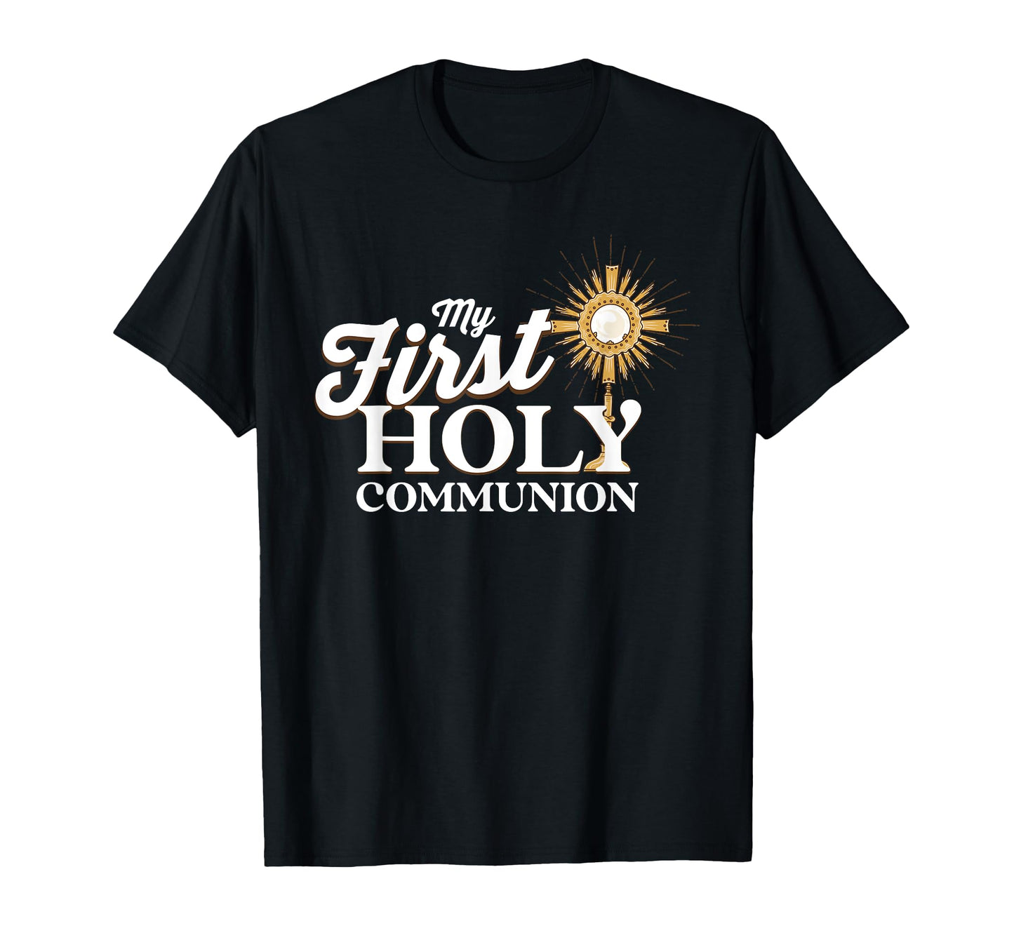 My First Holy Communion - Christian Catholic T-Shirt