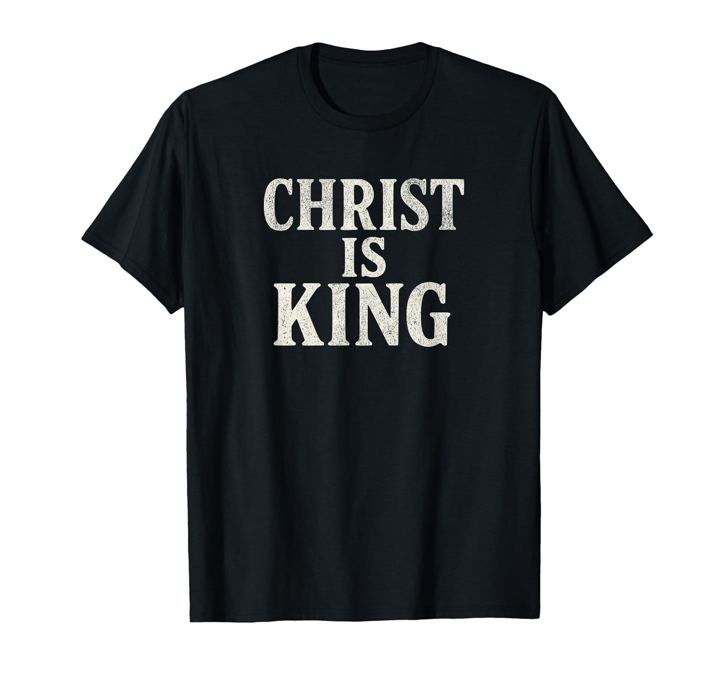 Christ is King | Bold Christian Faith Apparel T-Shirt