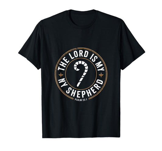 The Lord is My Shepherd Psalm 23 1 Christian Verse T-Shirt