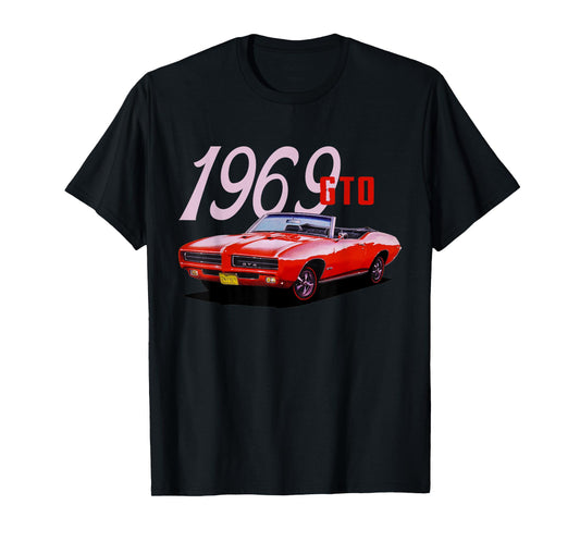 1969 69 GTO Classic Car Old School Muscle Car T-Shirt