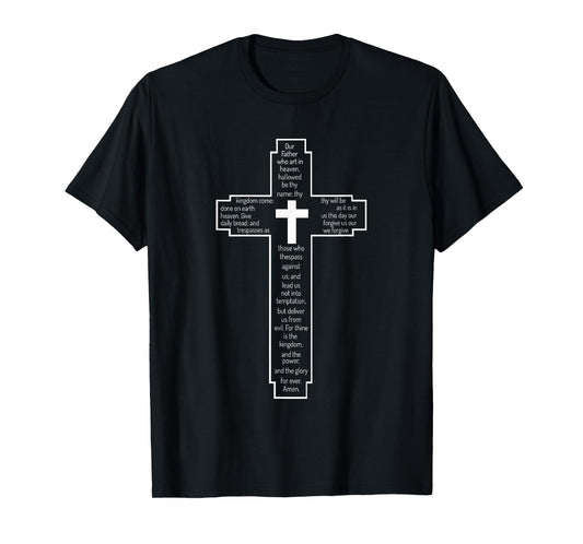 Lord's Prayer Christian Cross Jesus Christ T-Shirt