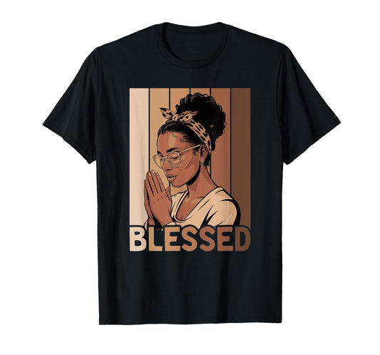 Blessed Black Woman Praying African American Christian T-Shirt