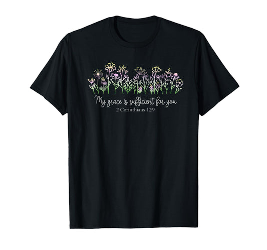 Uplifting Christian Floral Theme for Faithful Women T-Shirt