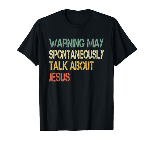 Christian Mens Warning May Talk About Jesus God Bible Faith T-Shirt