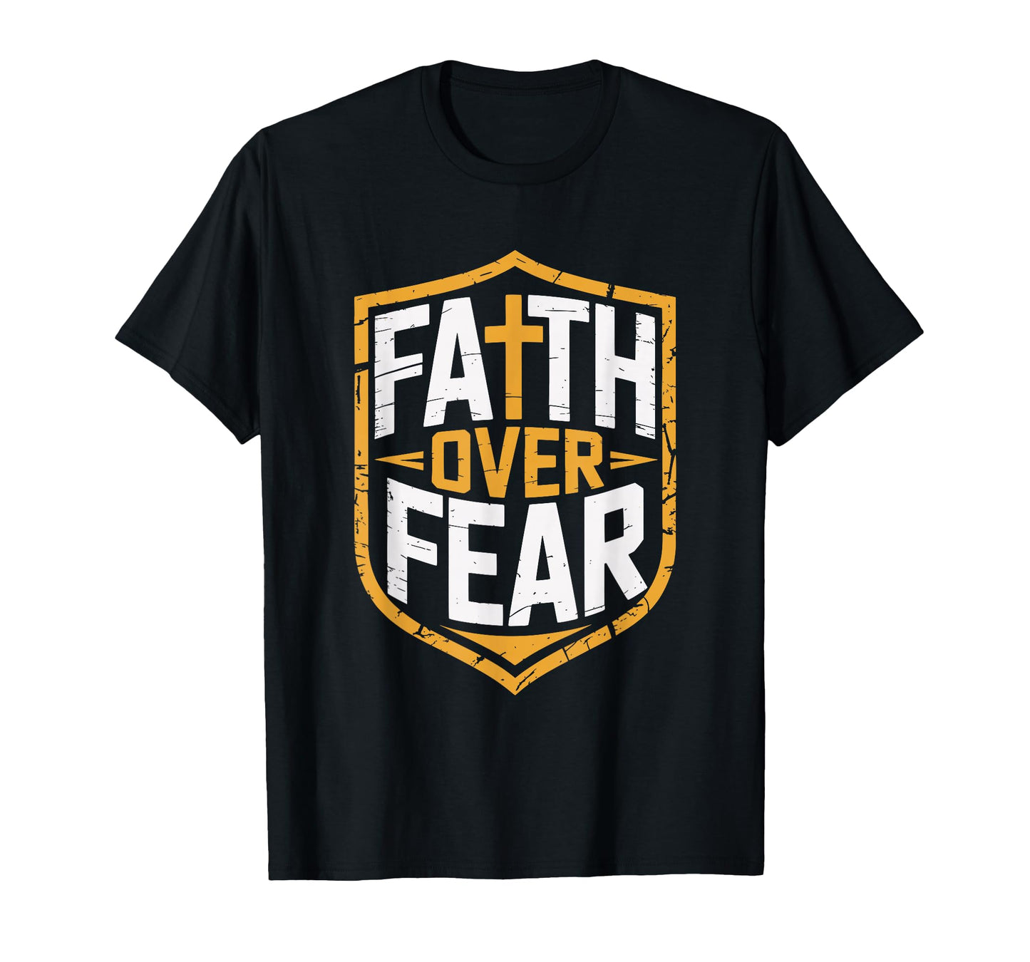 Faith Over Fear Christian Strength and Courage T-Shirt
