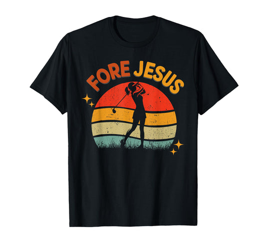 FORE Jesus Christian Golf Retro 70s Religious Golfing Womens T-Shirt