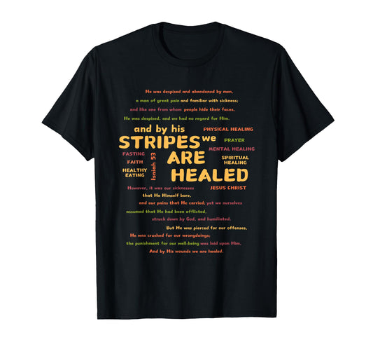 By His Stripes We Are Healed Bible Scripture Verse Religious T-Shirt