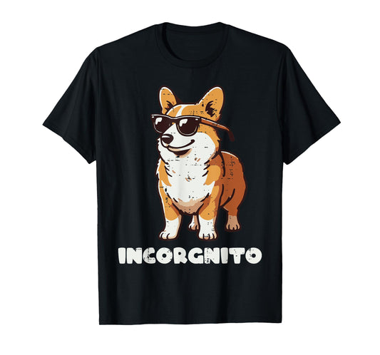 Corgi Dog Sunglasses Incorgnito Funny Saying Men Women Kids T-Shirt