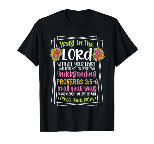 Proverbs 3:5-6 Bible Verse Religious Christian Men and Women T-Shirt
