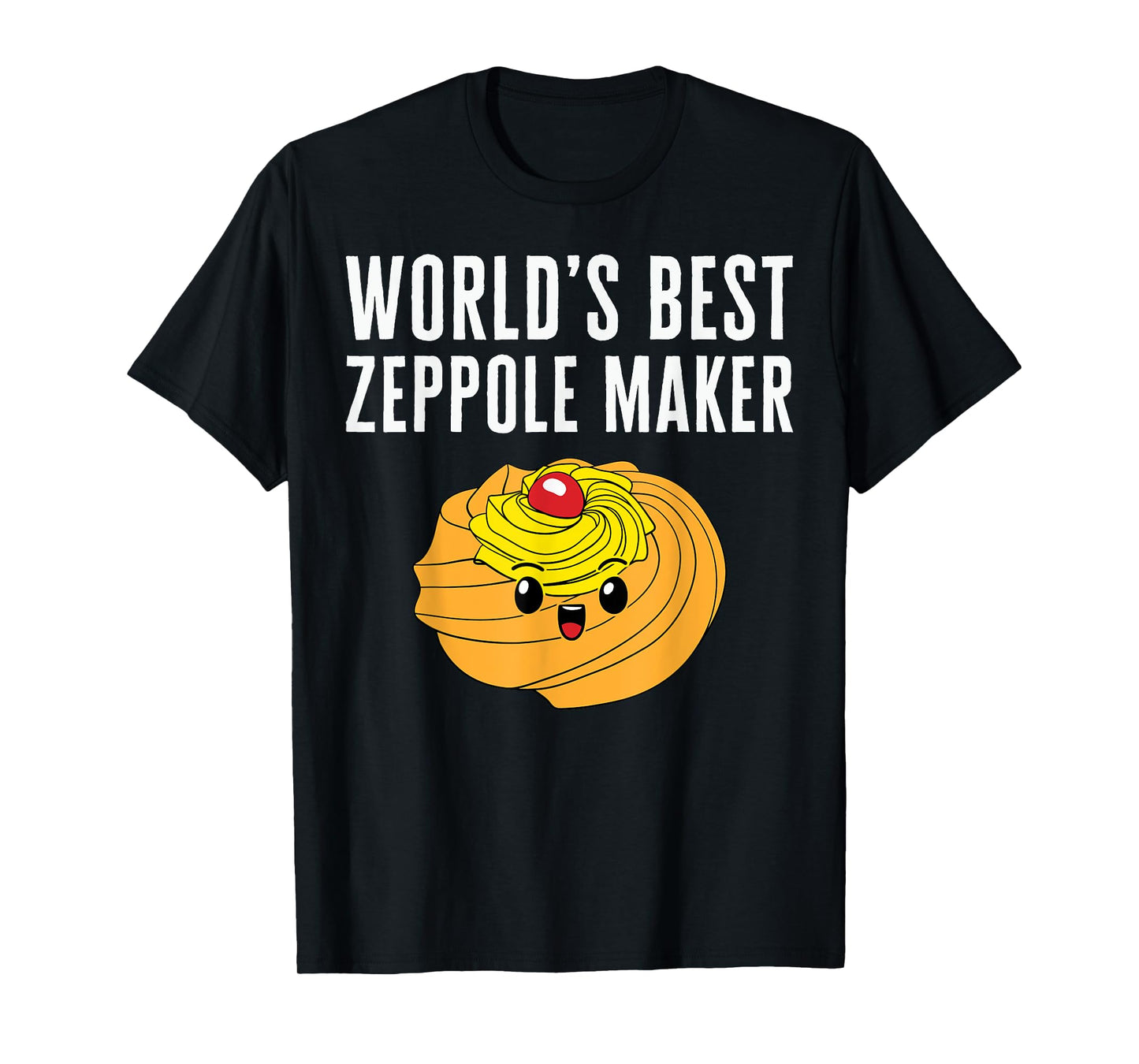 Saint Joseph's Day World's Best Zeppole Maker Italian Pastry T-Shirt