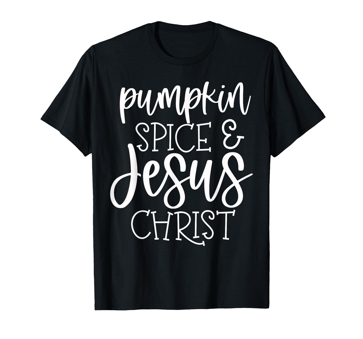 Pumpkin Spice and Jesus Christ - Retro Christian Fall Faith T-Shirt