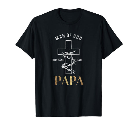 Christian Cross Fathers Day Papa Husband Dad God T-Shirt