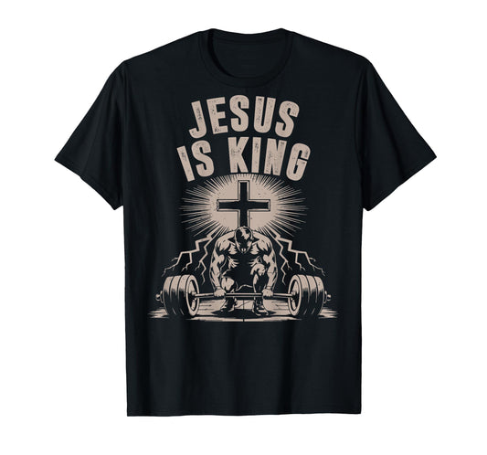 Jesus is King Barbell Cross Funny Christian Workout Gym Men T-Shirt