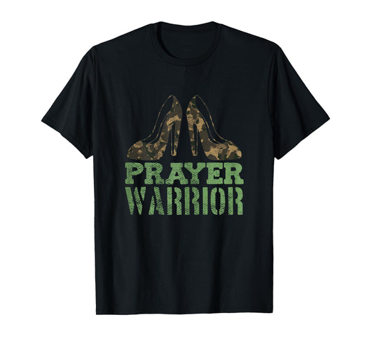 Prayer Warrior Christian Jesus Faith Religious Camo Heels T-Shirt