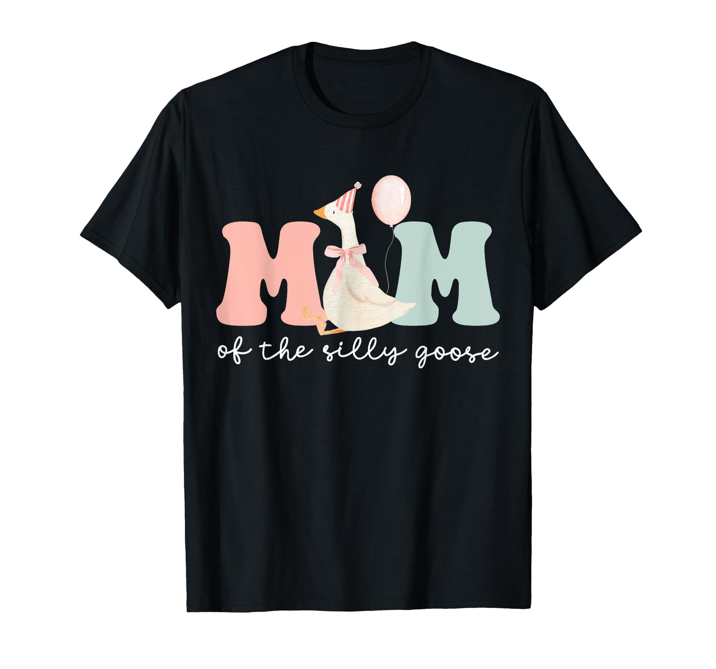 Mom Of The Silly Goose Silly Goose Birthday Matching Family T-Shirt