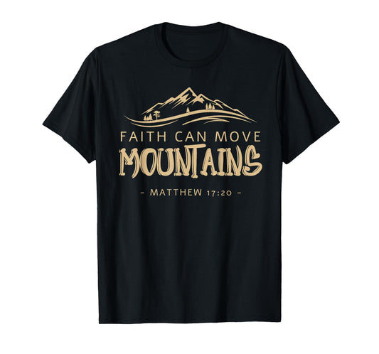 Glaube kann Berge versetzen 17:20 Christian Biblical T-Shirt
