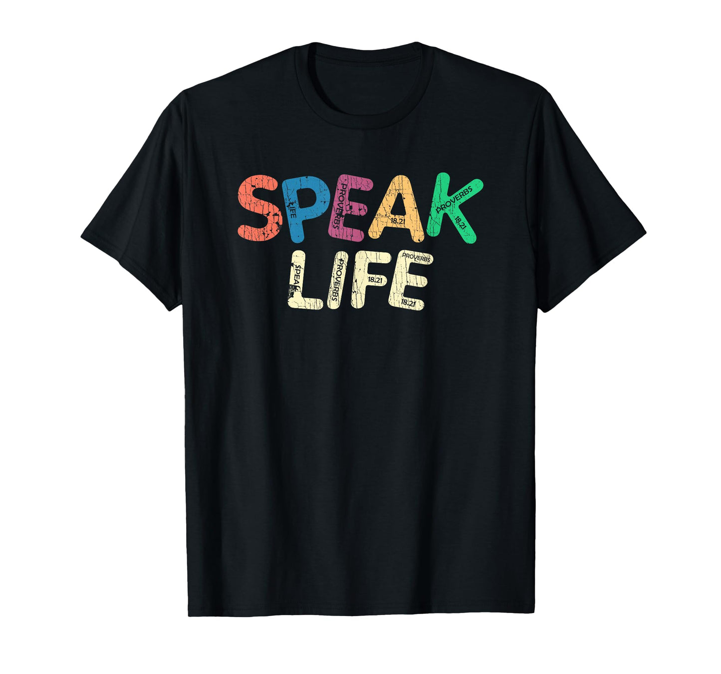Speak Life Proverbs Cross Christian Quote T-Shirt