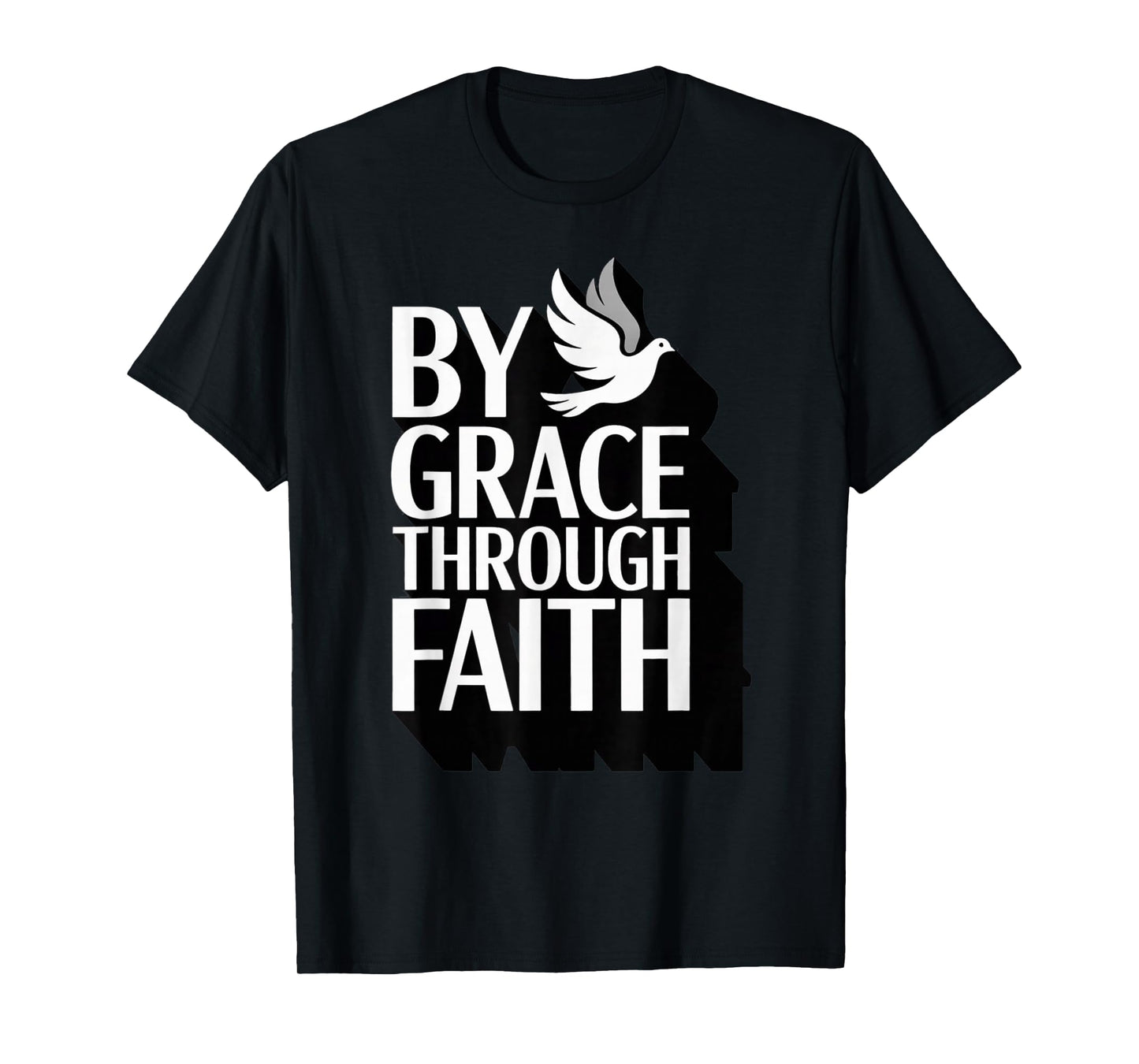 Christian Ephesians 2:8-9 Grace Through Faith T-Shirt