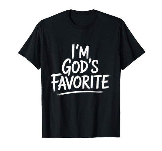 I'm God's Favorite Christian Religious Church T-Shirt