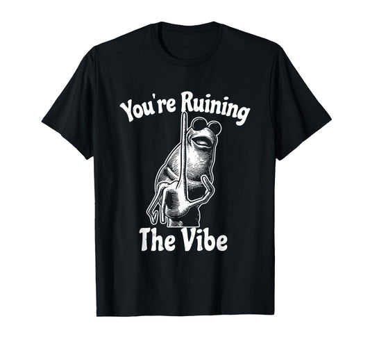 You're Ruining The Vibe Funny Marcus The Worm Meme Womens T-Shirt