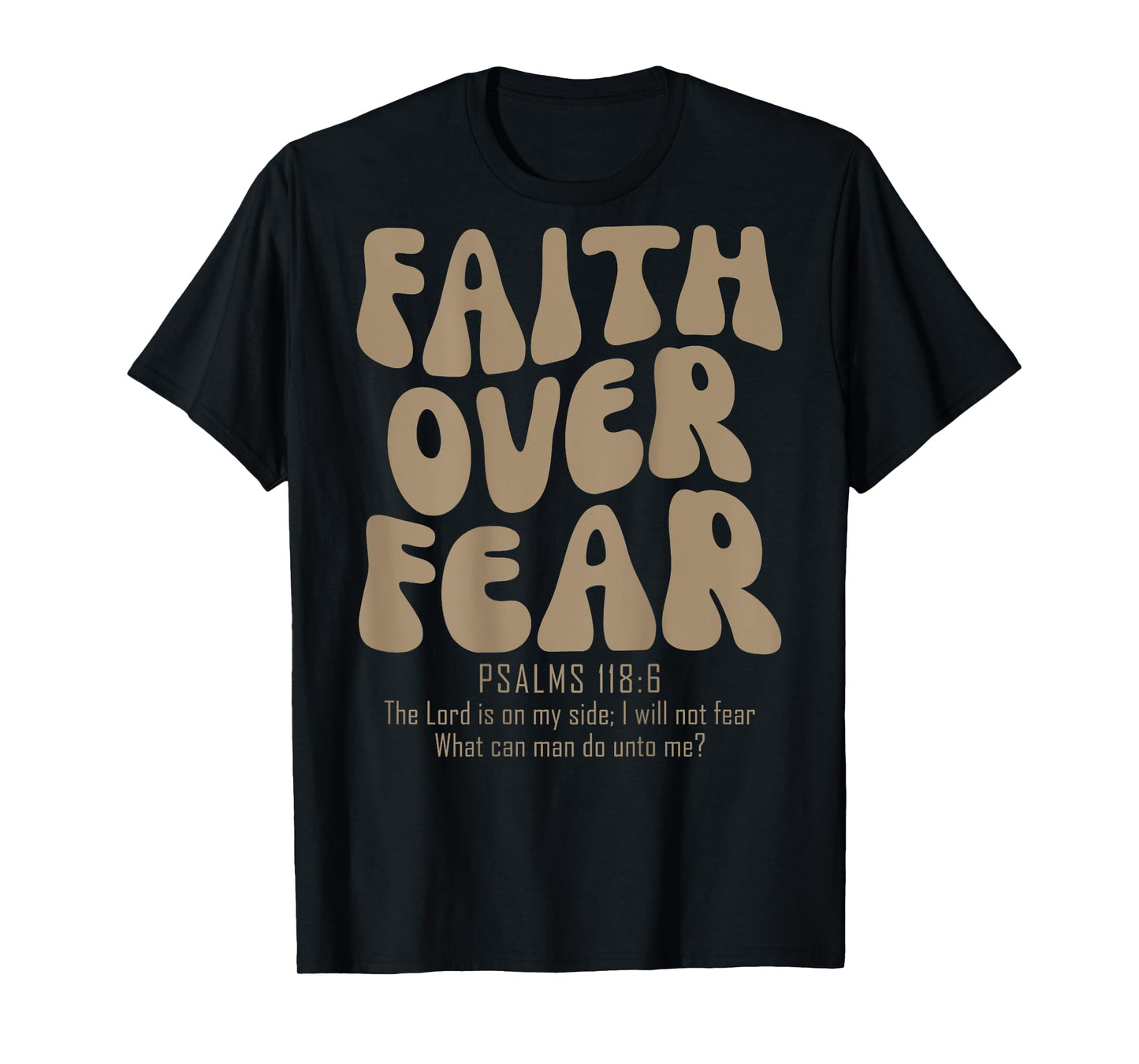 Faith Over Fear Christian Women Girls Jesus Religious T-Shirt