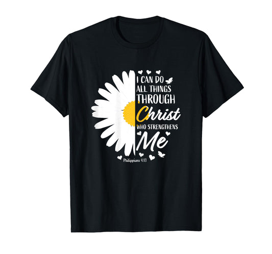 Philippians 4:13 Christian Flower Religious Gift Bible Verse T-Shirt