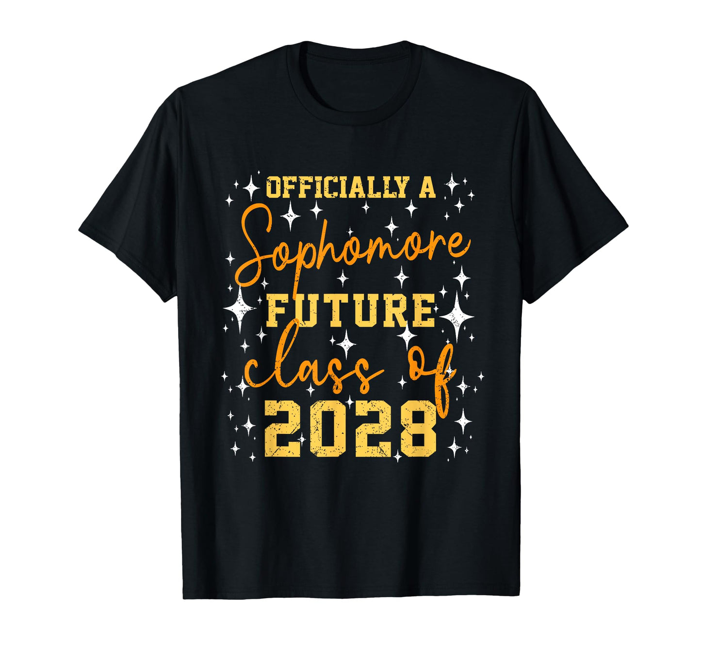 Officially A Sophomore Future Class Of 2028 Funny First Day T-Shirt