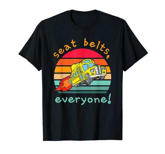Seat Belts Everyone Funny Design T-Shirt