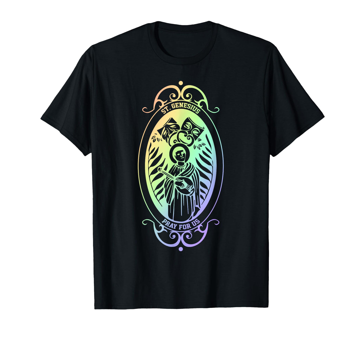 Spiritual Religious Christian Catholic St Genesius T-Shirt T-Shirt
