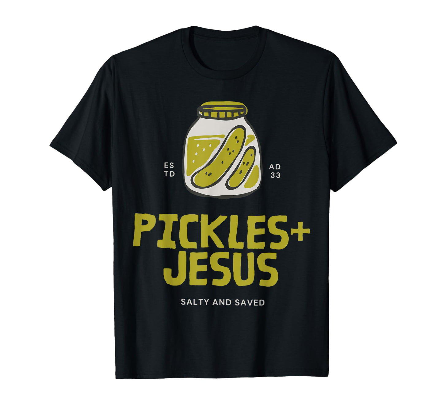 Pickles Jesus Salty And Saved T-Shirt