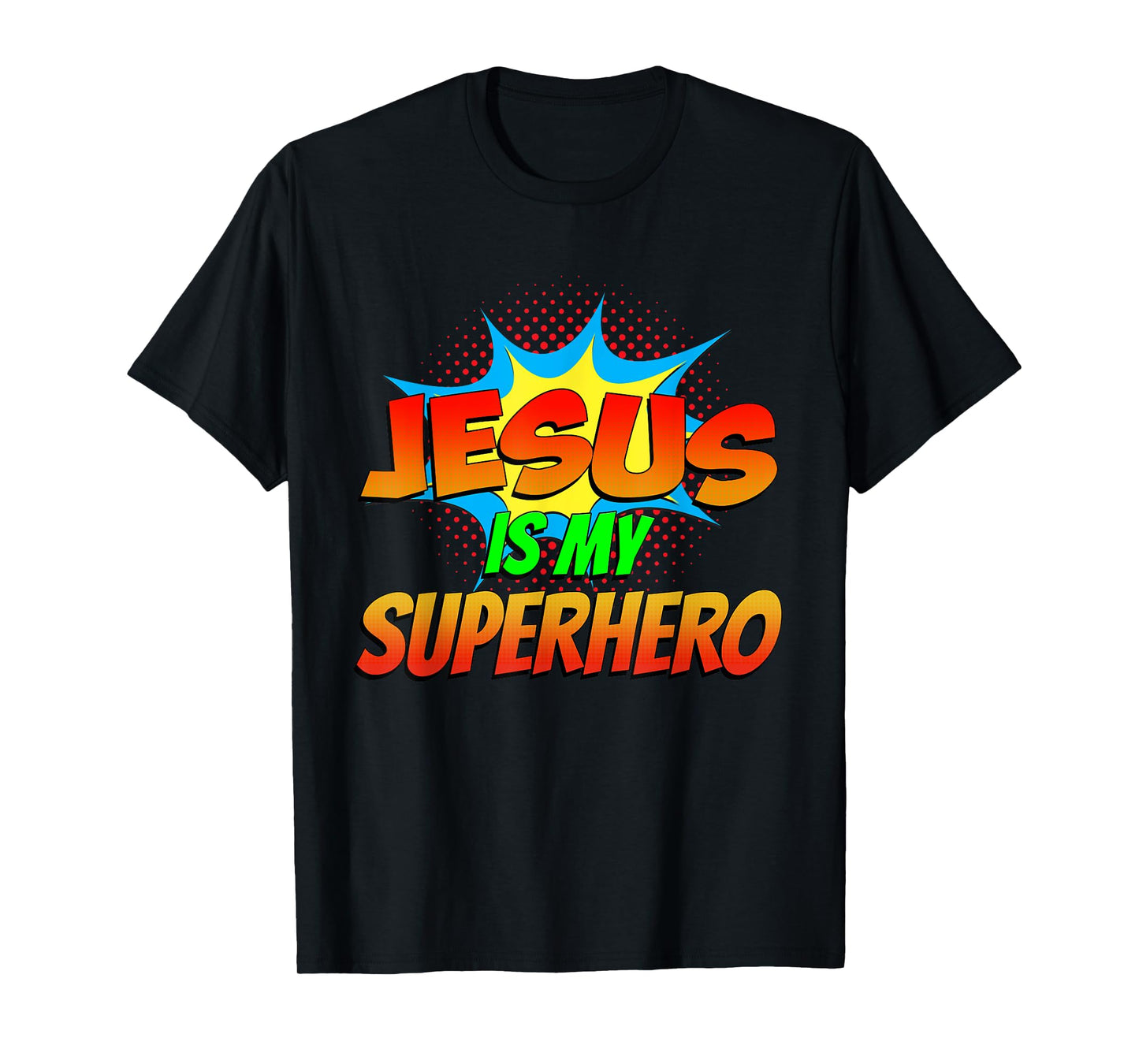 Jesus Is My Superhero Comic Book Christian Religious Easter T-Shirt