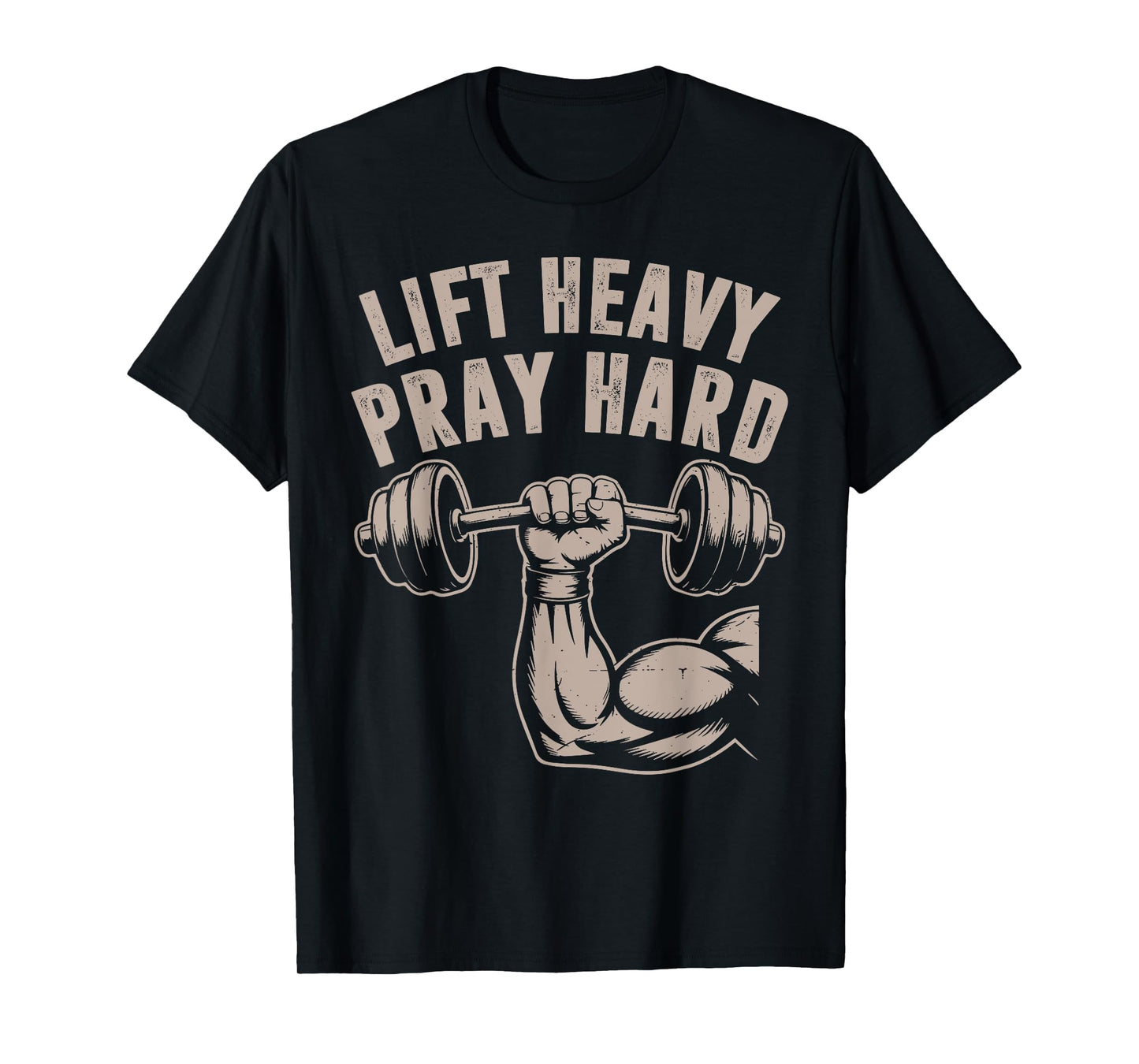Men's Lift Heavy Pray Hard Christian Workout Jesus Gym Funny T-Shirt