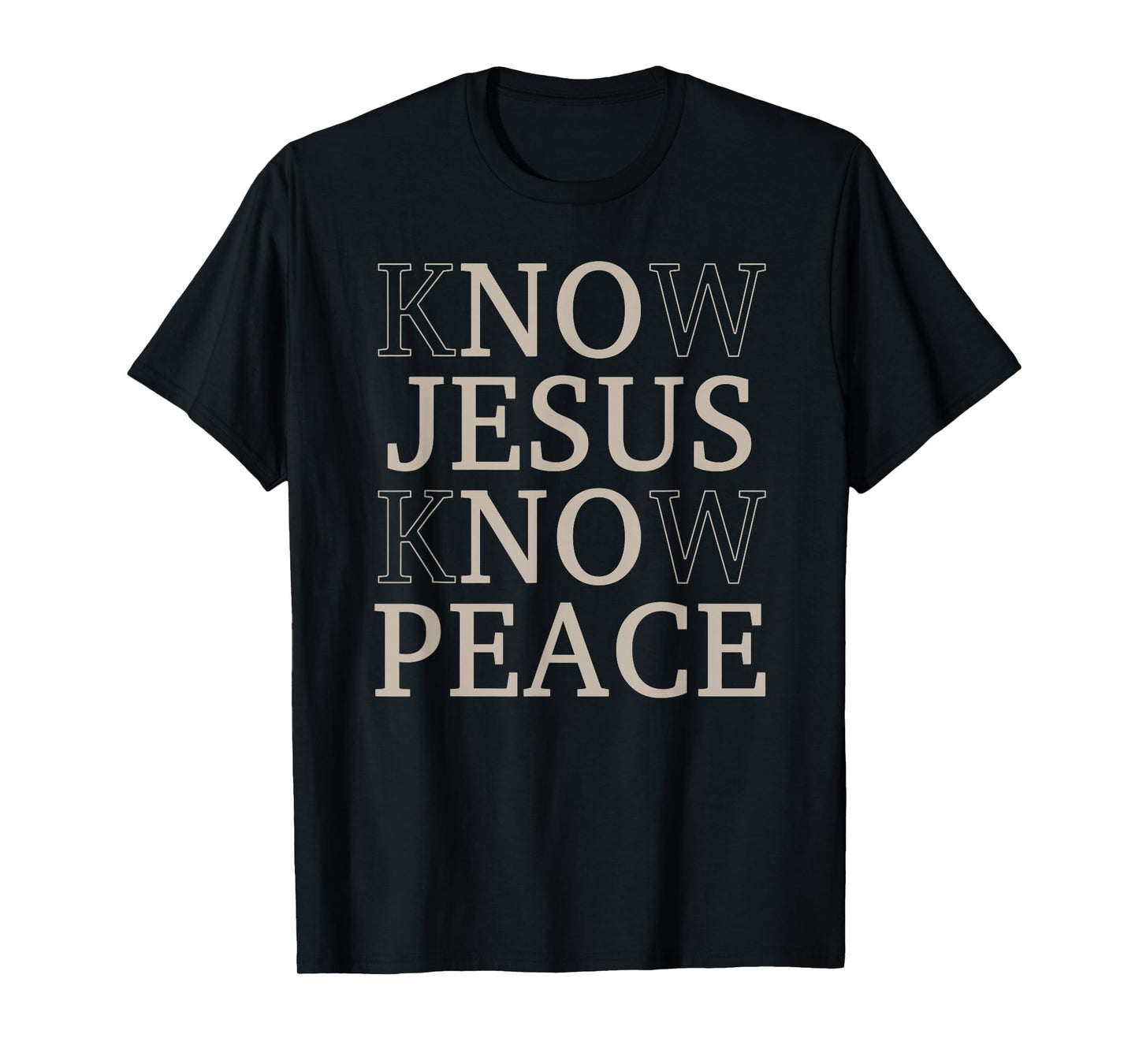 Know Jesus Know Peace Religion God Church Christian T-Shirt
