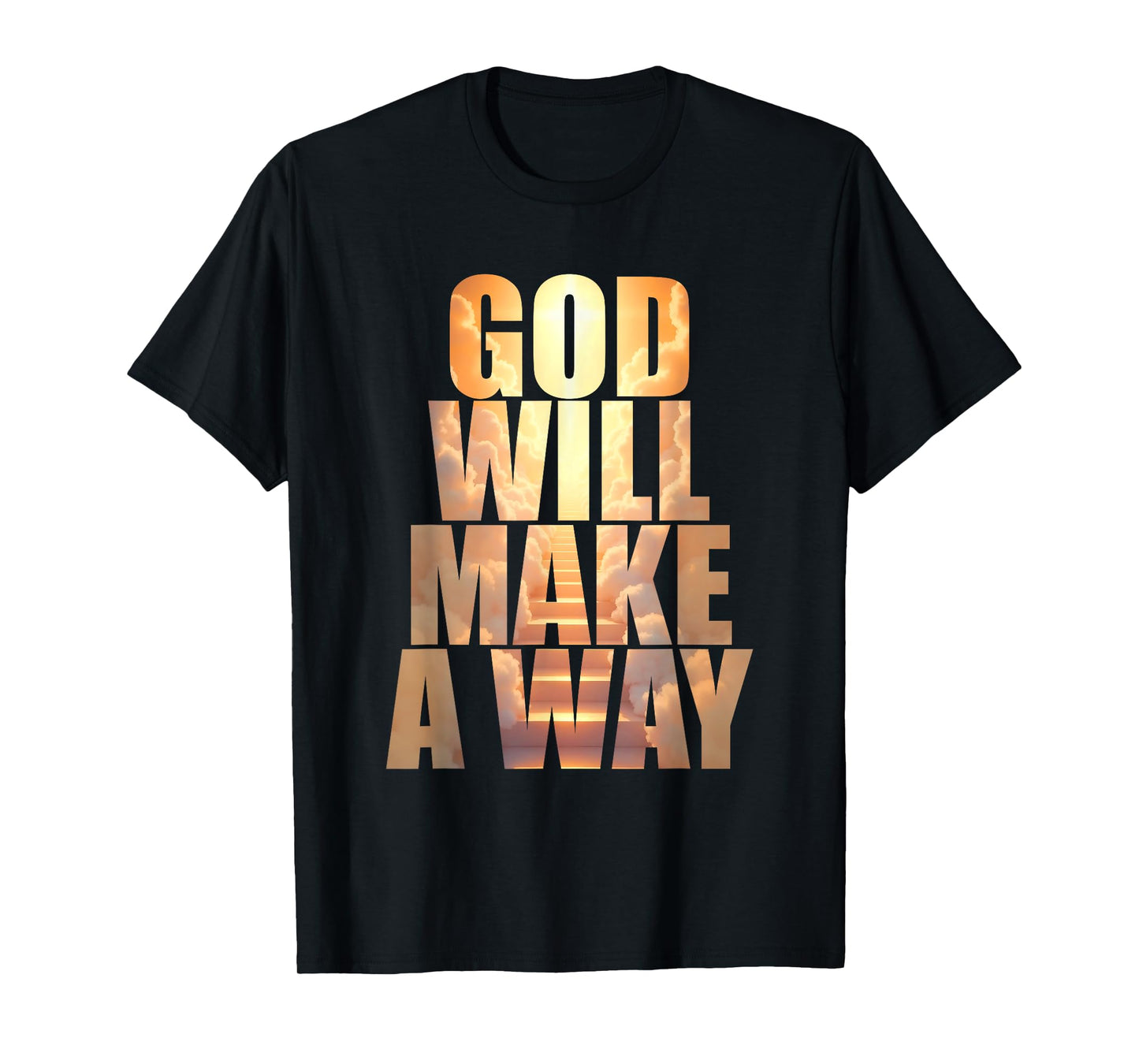 GOD Will Make A Way – Christian Faith Inspirational T-Shirt